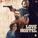 Love Hostel - Shor Police Song Download